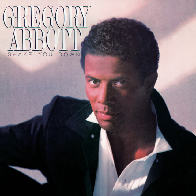 GREGORY ABBOTT&nbsp;/&nbsp;SHAKE YOU DOWN