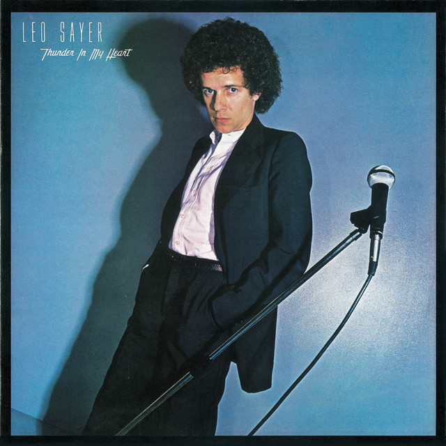 LEO SAYER&nbsp;/&nbsp;THUNDER IN MY HEART