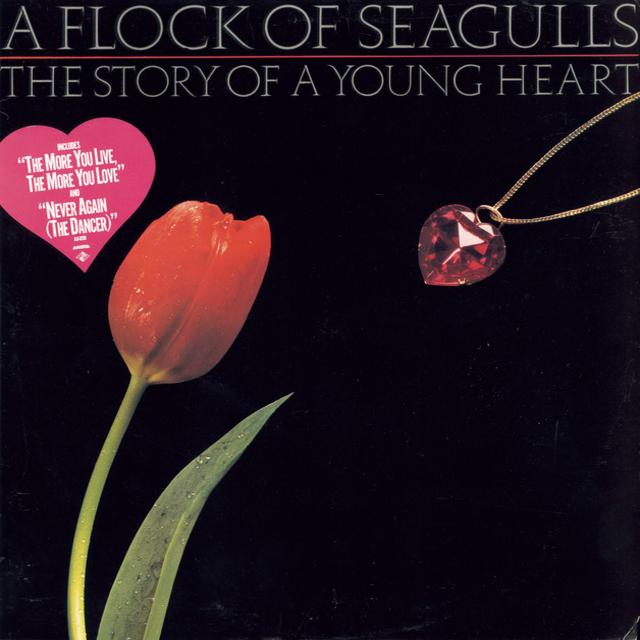 A FLOCK OF SEAGULLS&nbsp;/&nbsp;THE MORE YOU LIVE THE MORE YOU LOVE