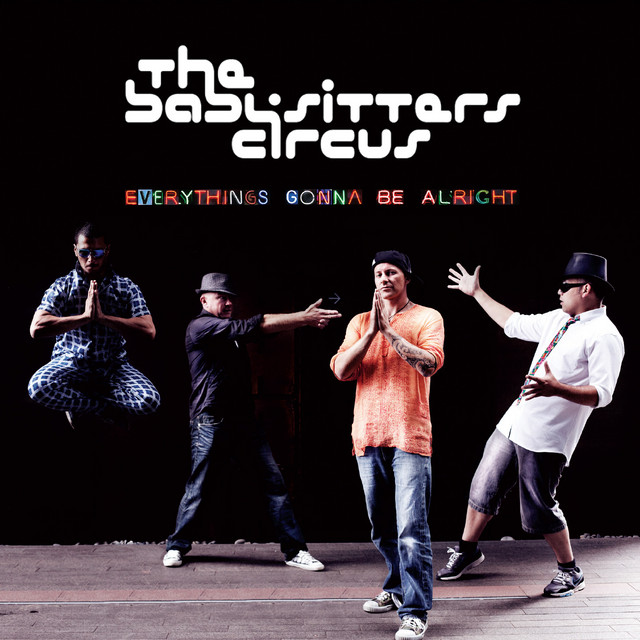 THE BABYSITTERS CIRCUS&nbsp;/&nbsp;EVERYTHINGS GONNA BE ALRIGHT
