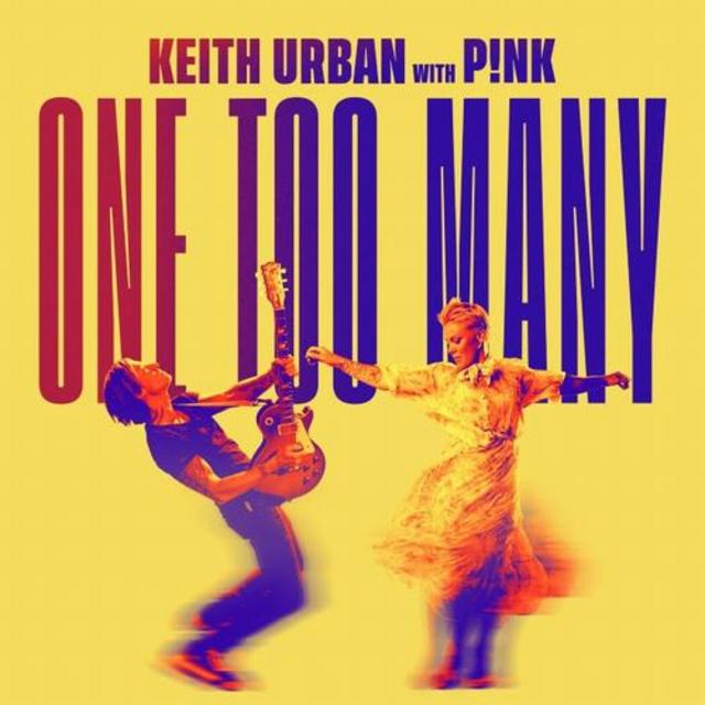 KEITH URBAN & P!NK&nbsp;/&nbsp;ONE TOO MANY