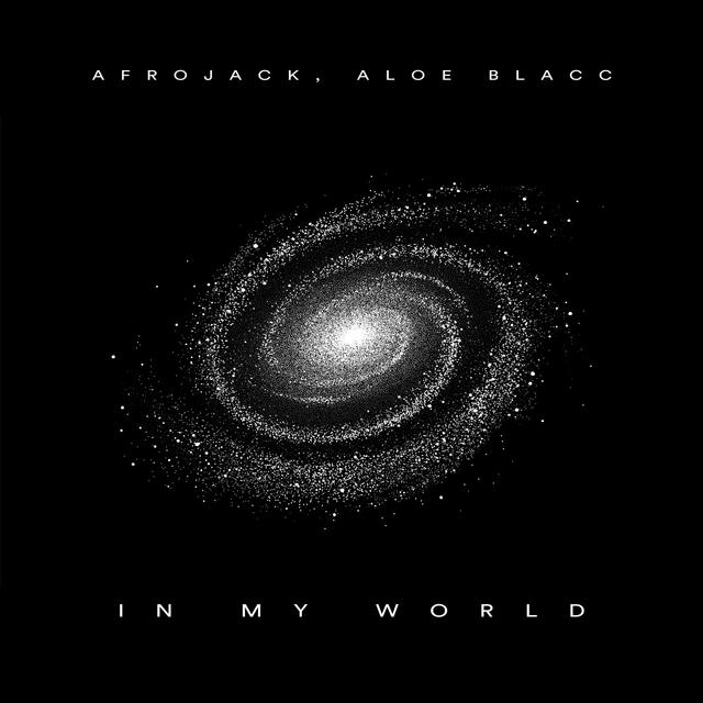 AFROJACK & ALOE BLACC&nbsp;/&nbsp;IN MY WORLD